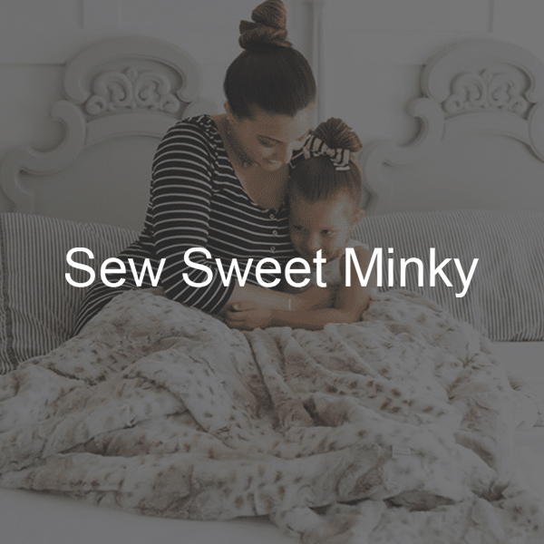 Sew Sweet Minky